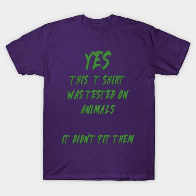 animal tested T-Shirt by toastercide